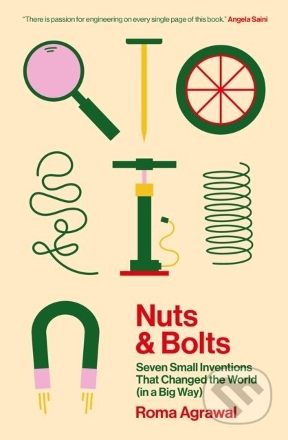 Nuts and Bolts - Roma Agrawal