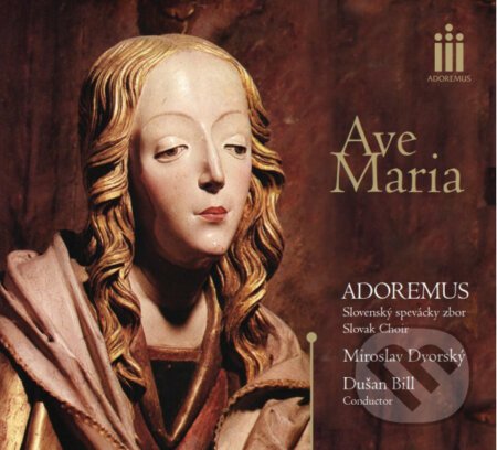 Adoremus: Ave Maria - Adoremus