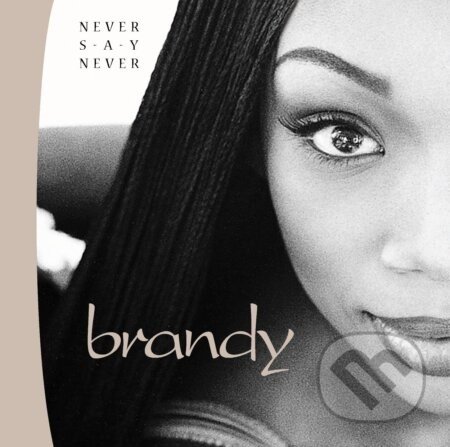 BRANDY: Never Say Never LP - BRANDY
