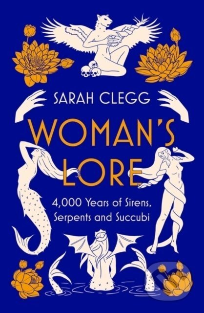 Woman's Lore - Sarah Clegg
