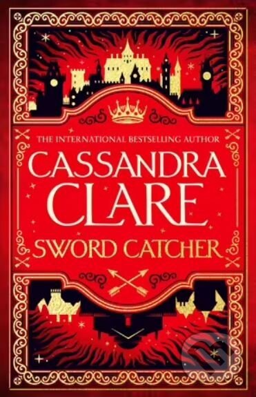 Sword Catcher - Cassandra Clare
