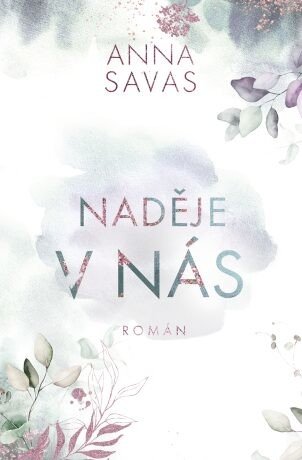 Naděje v nás - Anna Savas