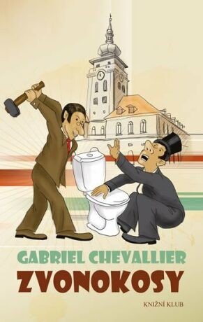 Zvonokosy (Defekt) - Gabriel Chevallier
