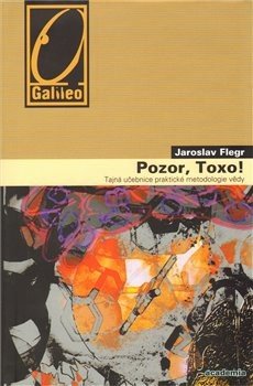 Pozor, Toxo! - Jaroslav Flegr
