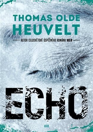 Echo - Thomas Olde Heuvelt