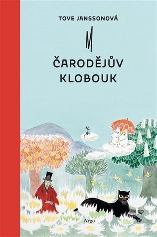Čarodějův klobouk - Tove Janssonová