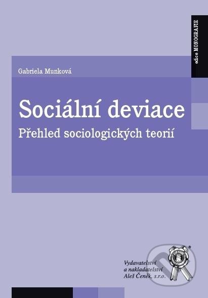 Sociální deviace - Gabriela Munková