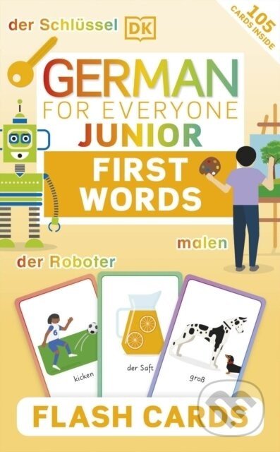 German for Everyone Junior First Words Flash Cards - Dorling Kindersley