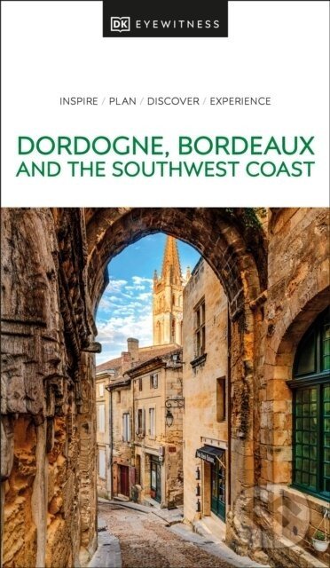 Dordogne, Bordeaux and the Southwest Coast - Dorling Kindersley