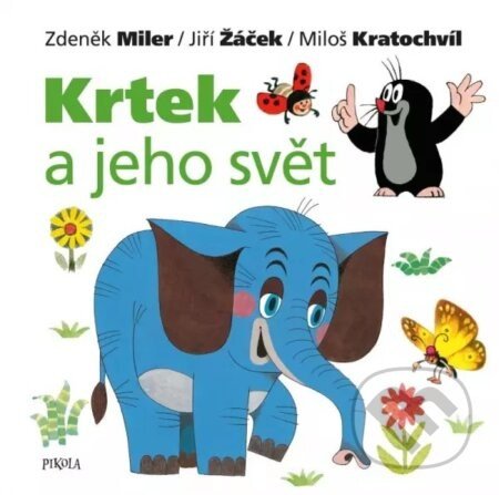 Krtek a jeho svět - Jiří Žáček