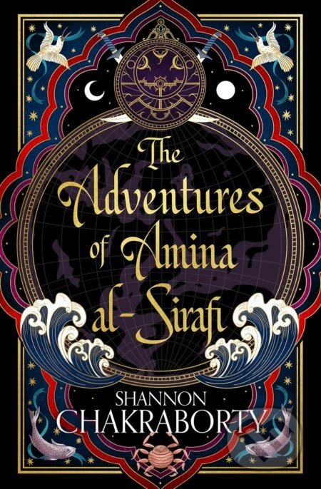 The Adventures of Amina Al-Sirafi - Shannon Chakraborty