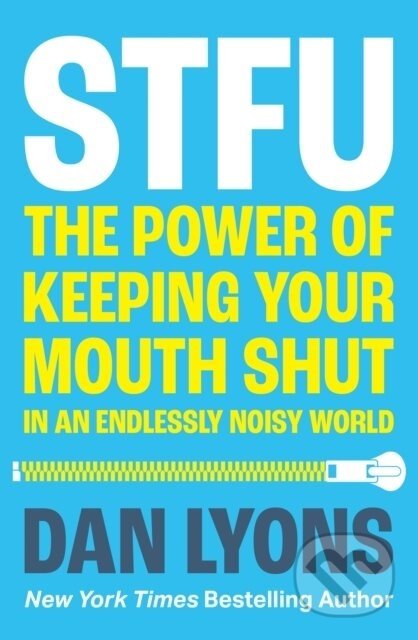 STFU - Dan Lyons