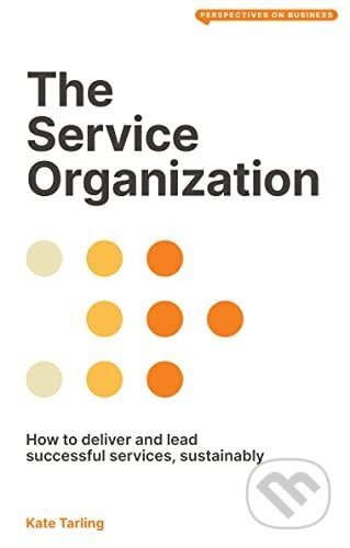 The Service Organization - Kate Tarling