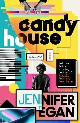 The Candy House - Jennifer Eganová