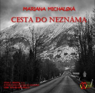 Cesta do neznáma - Mariana Michalská - e-kniha