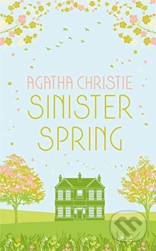 Sinister Spring - Agatha Christie