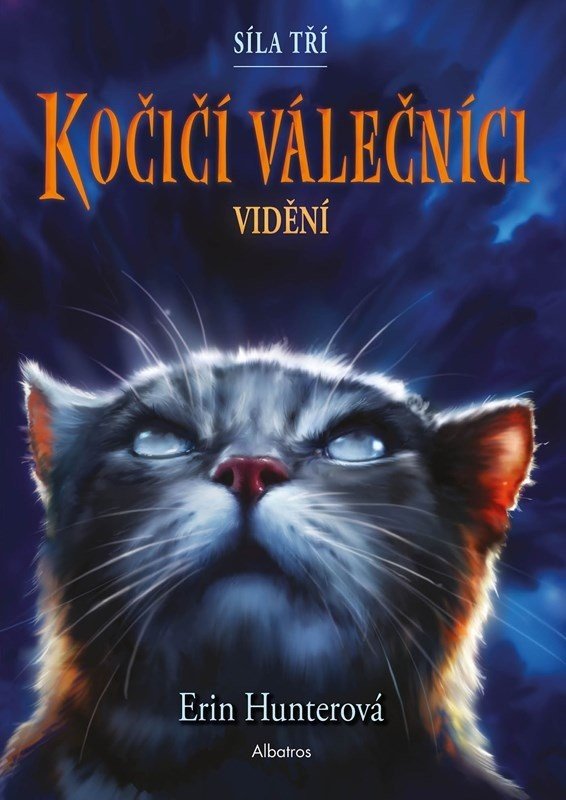 Kočičí válečníci: Síla tří (1) – Vidění - Erin Hunter