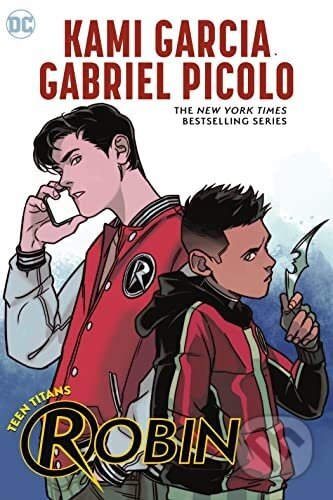 Robin - Kami Garcia, Gabriel Picolo (Ilustrátor)