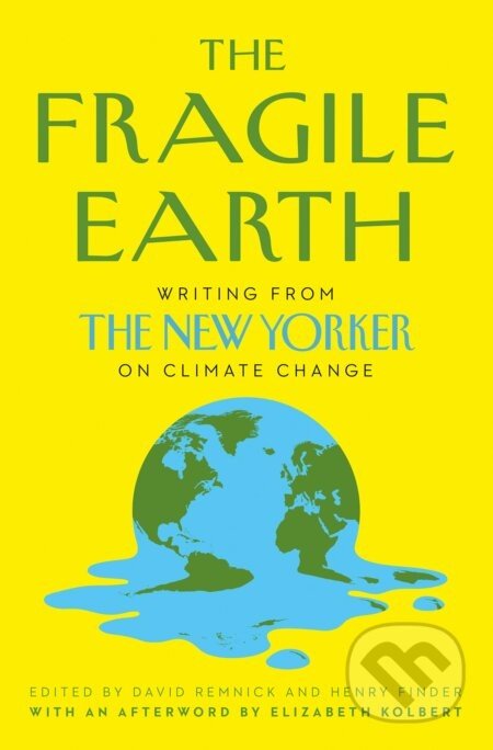 The Fragile Earth - David Remnick