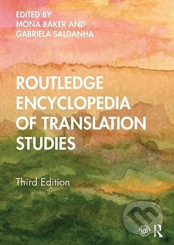 Routledge Encyclopedia of Translation Studies - Mona Baker