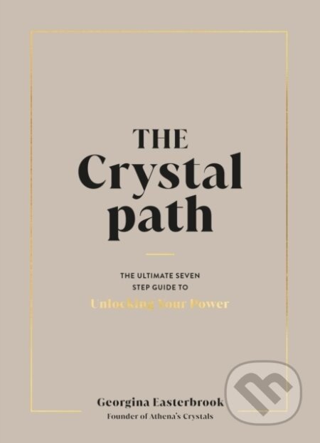 The Crystal Path - Georgina Easterbrook