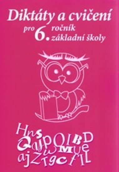 Diktáty a cvičení pro 6. ročník základní školy