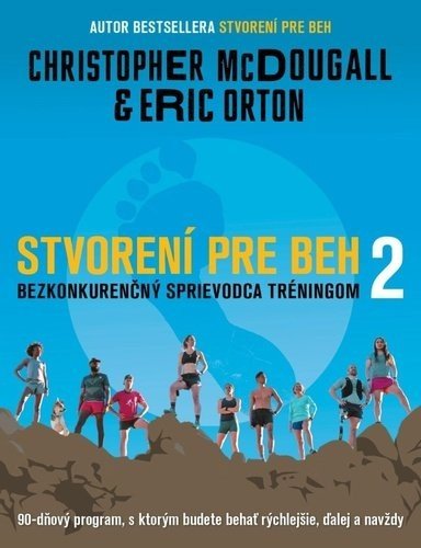 Stvorení pre beh 2 - Christopher McDougall