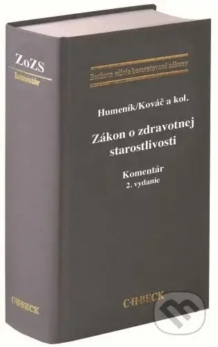 Zákon o zdravotnej starostlivosti - Ivan Humeník, Peter Kováč
