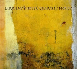 Fjordy - CD - Šindler Quartet Jaroslav