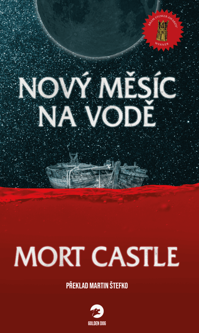 Nový měsíc na vodě - Mort Castle