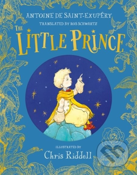 The Little Prince - Antoine de Saint-Exupéry, Chris Riddell (ilustrátor)
