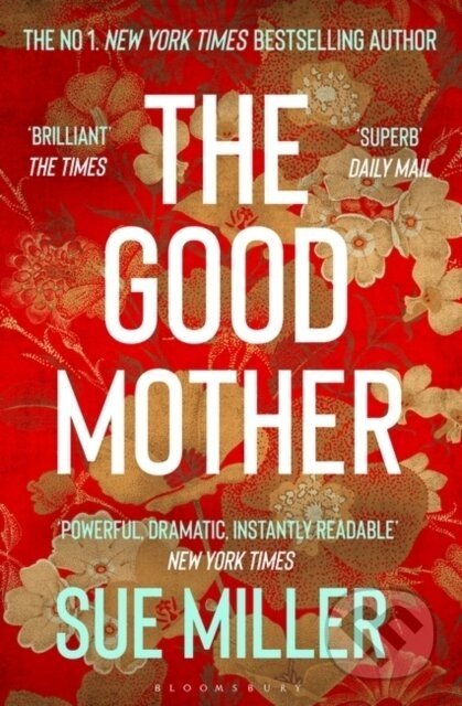 The Good Mother - Sue Miller