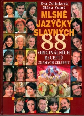 Mlsné jazýčky slavných (Defekt) - Sláva Volný, Eva Zelinková