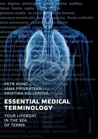 Essential Medical Terminology - Petr Honč, Hellerová Kristina, Jana Přívratská - e-kniha