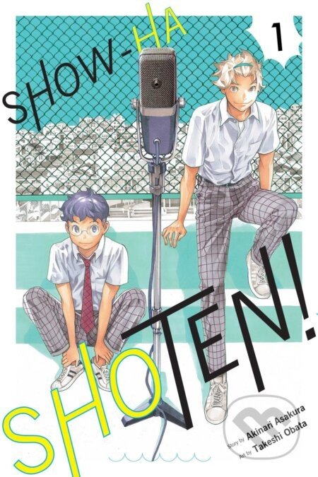 Show-ha Shoten! Volume 1 - Akinari Asakura, Takeshi Obata (Iustrátor)