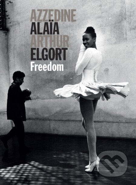 Freedom - Azzedine Alaya, Arthur Elgort