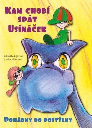 Kam chodí spát Usínáček - Oldřiška Ciprová