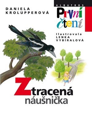 Ztracená náušnička - Daniela Krolupperová, Lenka Vybíralová