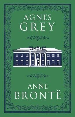 Agnes Grey - Anne Bronteová
