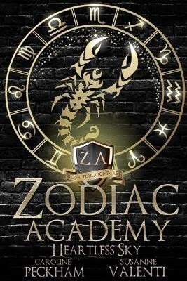 Zodiac Academy 7: Heartless Sky - Caroline Peckham