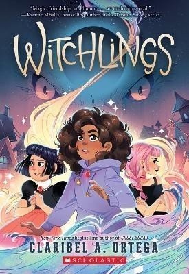 Witchlings - Claribel A. Ortega