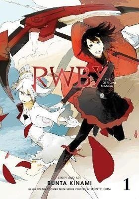 RWBY The Official Manga 1 : The Beacon Arc - Teeth Productions Rooster