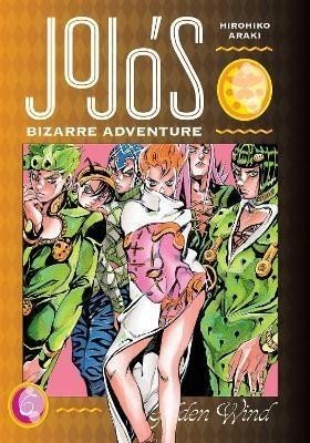 JoJo's Bizarre Adventure: Part 5 Golden Wind 6 - Hirohiko Araki