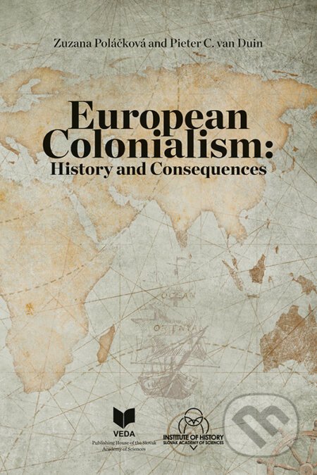 European Colonialism - Zuzana Poláčková, Pieter C. van Duin
