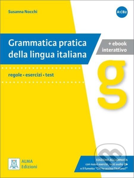 Grammatica pratica della lingua italiana + ebook int - Susanna Nocchi