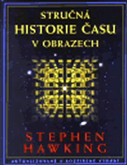 Stručná historie času v obrazech - Stephen William Hawking