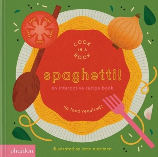 Spaghetti!. An Interactive Recipe Book - Lotta Nieminen