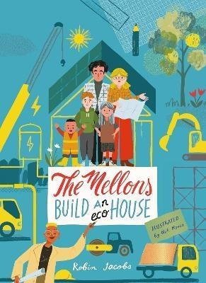 The Mellons Build a House - Robin Jacobs