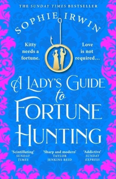 A Lady's Guide to Fortune-Hunting