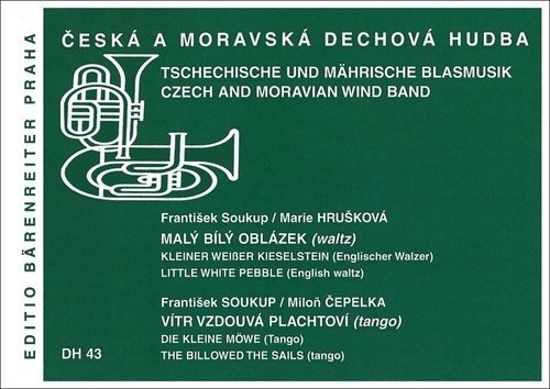 Malý bílý oblázek / Vítr vzdouvá plachtoví - František Soukup; Marie Hrušková; Miloň Čepelka